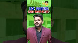 BSC NURSING EXAM FORM DATE? #bscnursingformdate #shortsfeed #ytshortsfeature #ytshorts #dineshsir