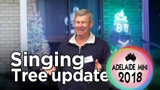 Singing Christmas tree update - 2018 Adelaide Mini