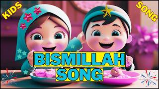 Bismillah Bismillah || Bismillah song || Bismillah Bismillah in the name of Allah || song for kids