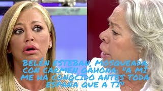 Belén Esteban, mosqueada con Carmen Gahona: "A mí me ha conocido antes toda España que a ti"