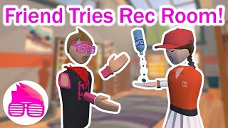 My Best Friend Tries Rec Room!