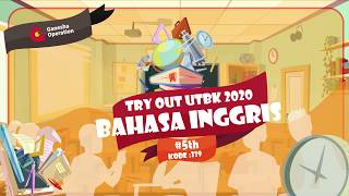 Ganesha Operation - Pembahasan Materi Try Out UTBK 2020 ke 5 - TPS - Bahasa Inggris