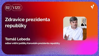 reVIZE – Tomáš Lebeda – Zdravice prezidenta republiky