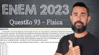 ENEM 2023 - QUESTÃO 93 - CIÊNCIAS DA NATUREZA - FÍSICA