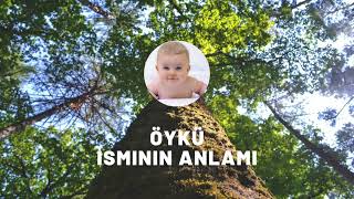 ÖYKÜ isminin anlamı nedir? Kişisel özellikleri nelerdir?