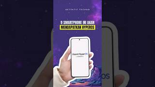 Daftar 9 Xiaomi yang akan dapat pembaruan HyperOS #xiaomi #hyperos #xiaomi14pro #android #smartphone