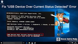 Fix "USB Device Over Current Status Detected” Error| Working Solutions| Rescue Digital Media