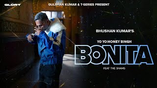 BONITA (VIDEO SONG): ‪@YoYoHoneySingh‬ | ‪@TheShamsHere‬ | GLORY | BHUSHAN KUMAR