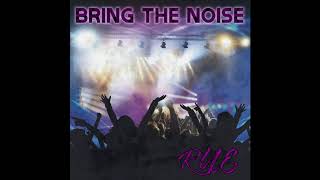 Rue - Bring The Noise