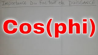 Le FACTEUR de Puissance Cos(phi)