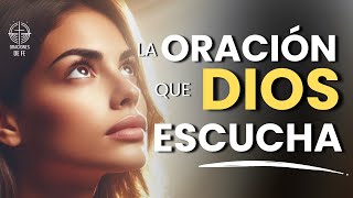 Cómo Hacer una Oración Efectiva que Dios Escuche