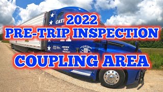 Pre-Trip Inspection | Coupling Area | 2022