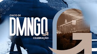 🔴 (AO VIVO) CULTO DE CELEBRAÇÃO | SEDE VERBO DA VIDA | 08/09/24