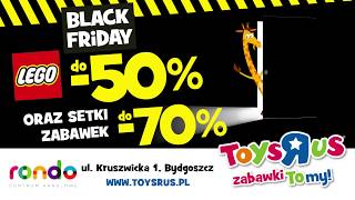 Toys "R" Us - BLACK FRIDAY