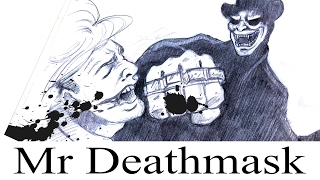 Mr Deathmask