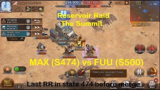 State of Survival: Reservoir Raid The Summit MAX (S474) vs FUU (S500)