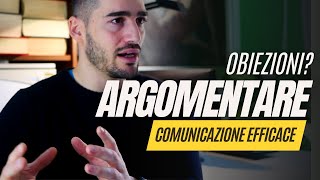 Muoversi tra le argomentazioni: Comunicazione Efficace 4/10