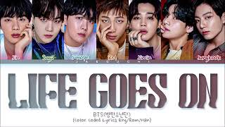 BTS -life goes on (Color Coded Lyrics)