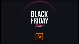 How to design Glowing and shadow text effect using Adobe Illustrator tutorial (Black Friday poster)