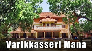 Varikkassery Mana | Illam | 100 years old Houses | Ashta griha | Kerala tourism