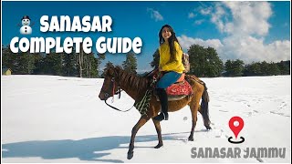 Sanasar Hill Station Jammu | Places to visit in Jammu | Sanasar snowfall