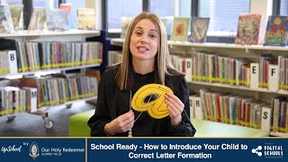 School Ready - How to Introduce Your Child to Correct Letter Formation