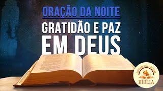 🙏 Oração da Noite: Gratidão e Paz em Deus 🌙