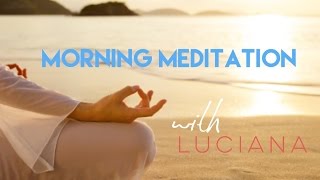 The Best Morning Meditation ( Short)