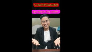 Tại Sao Ngân Hàng Nhà Nước Tăng Lãi Xuất Khi Fed Tăng Lãi Xuất  ? #shorts