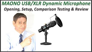 MAONO USB/XLR Cardioid Dynamic Microphone  – Box Opening, Product Review and Comparison Testing