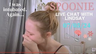 #spoonie live chat: i was intubated again... life updates