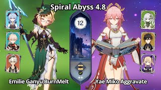 C0 Emilie Ganyu BurnMelt & C0 Yae Miko Aggravate - Spiral Abyss 4.8 Floor 12 Genshin Impact