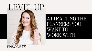 Attracting the planners you want to work with w/ Bustle Events