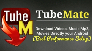 How to customize settings on Tubemate app to get maximum downloading speed