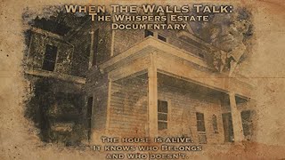 THE WHISPERS ESTATE - When the Walls Talk | THE WHISPERS ESTATE DOCUMENTARY