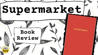 Supermarket by Bobby Hall (aka Logic) Book Review - Includes Spoilers!