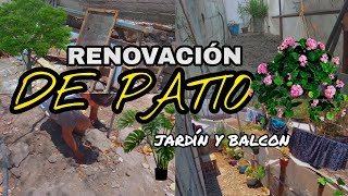 JARDIN Y BALCÓN 🏡✨ transformando el jardín/SIN GASTAR💸#balconygarden