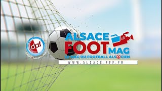 Alsace Foot MAG : découvrez le 10e épisode !