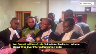 You Protest In Rivers State Not In Sambisa Forest, Inibehe Slams Wike Over Protest Restriction Order