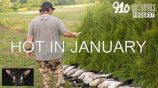 Hot in January - PODCAST - NC Duck Hunting