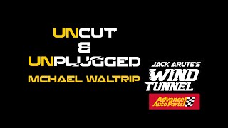 MICHAEL WALTRIP  UNCUT & UNPLUGGED