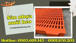 Sàn nhựa nuôi heo giá rẻ tại TPHCM | Sàn 40x120cm