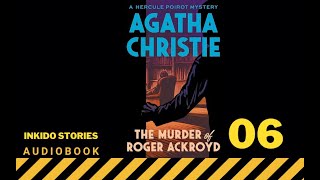 6 - The murder of Roger Ackroyd, Agatha Christie