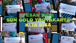 #SEBUAHPESAN #SDNGOLOYOGYAKARTA UNTUK MEMERANGI PANDEMI COVID 19 KITA BISA....#SEKOLAHMODEL #COVID19