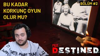 FILE DESTINED // BÖLÜM #2 // ABLA YERİNDE DUR ARTIK