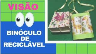 Binóculo de reciclável - Visão na educação infantil