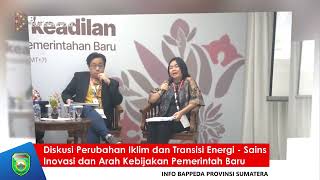 Diskusi Perubahan Iklim dan Transisi Energi   Sains, Inovasi dan Arah Kebijakan Pemerintah Baru