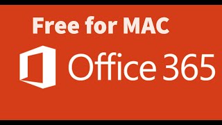 🆓 Free Office 365 for MAC | Word, Excel, Powerpoint free for MAC | Free Microsoft Office