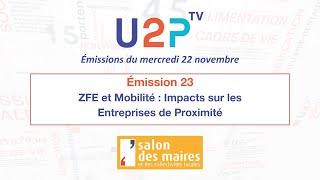 Émission n°23 : ZFE et Mobilité : Impacts sur les entreprises de proximité #SMCL2023