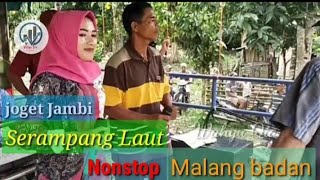 lagu joget  jambi - serampang laut || malang badan - @WahyuQia